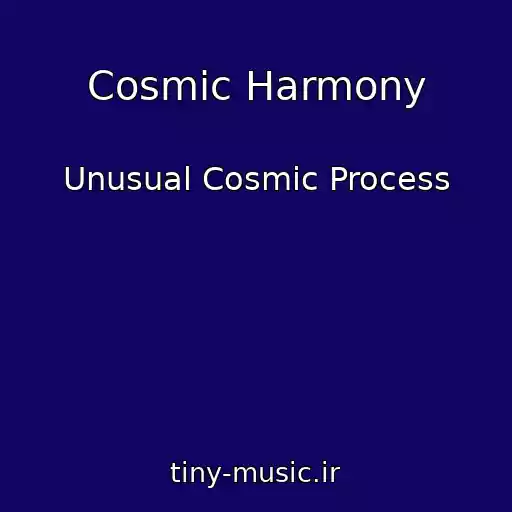 کاور آهنگ Cosmic Harmony از Unusual Cosmic Process