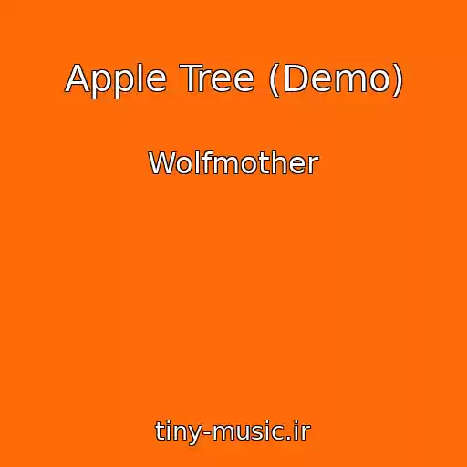 کاور آهنگ Apple Tree (Demo) از Wolfmother