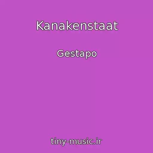 کاور آهنگ Kanakenstaat از Gestapo