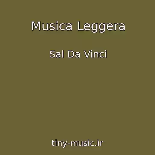 کاور آهنگ Musica Leggera از Sal Da Vinci