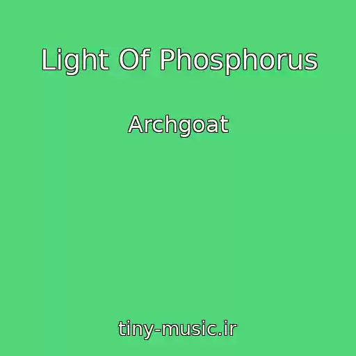کاور آهنگ Light Of Phosphorus از Archgoat