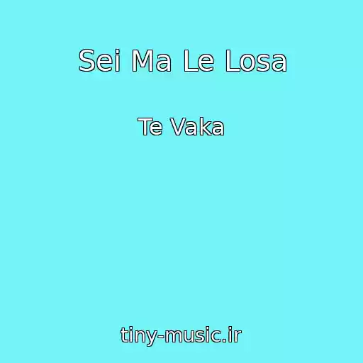 کاور آهنگ Sei Ma Le Losa از Te Vaka