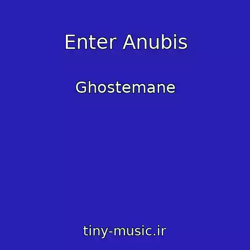 کاور آهنگ Enter Anubis از Ghostemane