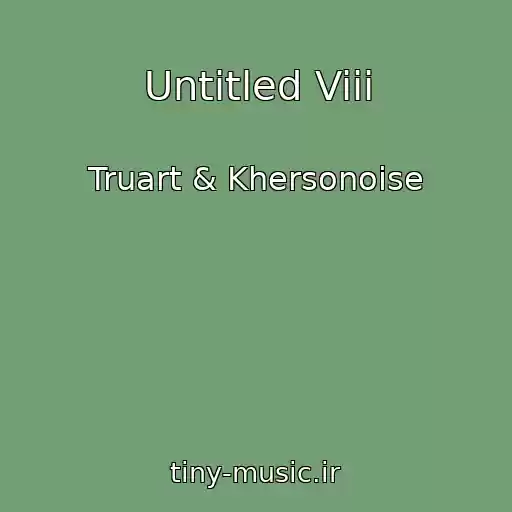 کاور آهنگ Untitled Viii از Truart & Khersonoise