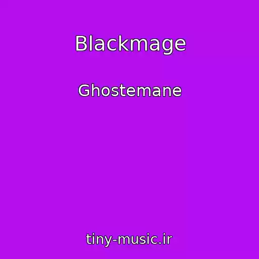 کاور آهنگ Blackmage از Ghostemane