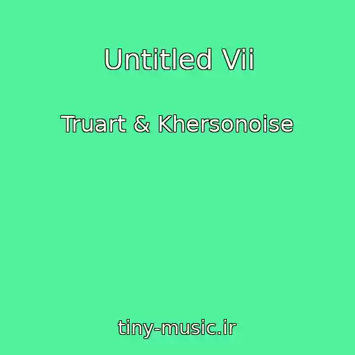 کاور آهنگ Untitled Vii از Truart & Khersonoise