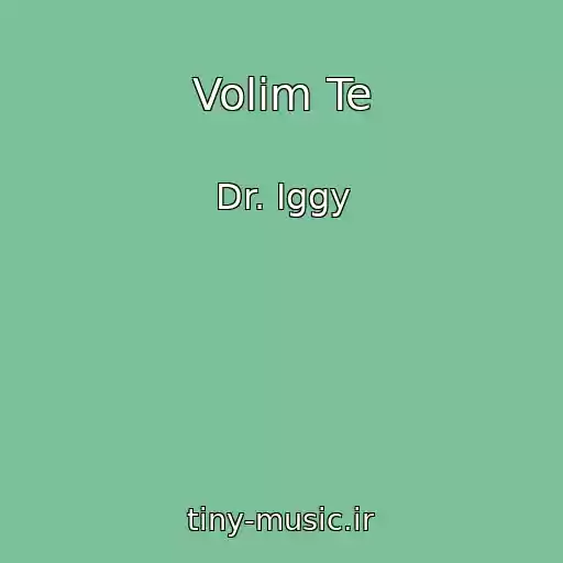 کاور آهنگ Volim Te از Dr. Iggy