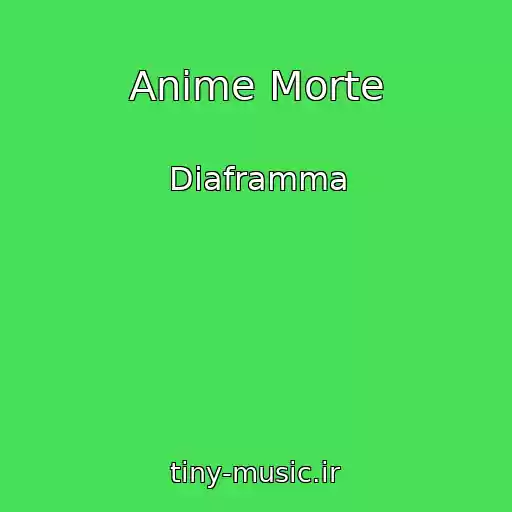 کاور آهنگ Anime Morte از Diaframma