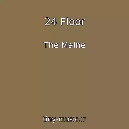 کاور آهنگ 24 Floor از The Maine