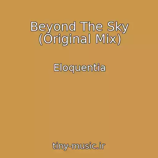 کاور آهنگ Beyond The Sky (Original Mix) از Eloquentia