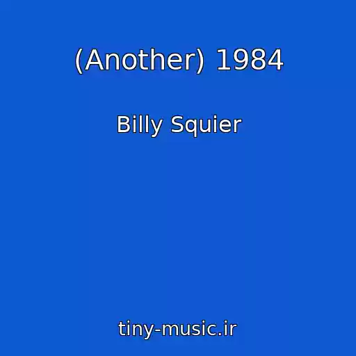 کاور آهنگ (Another) 1984 از Billy Squier