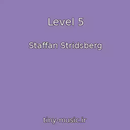 کاور آهنگ Level 5 از Staffan Stridsberg