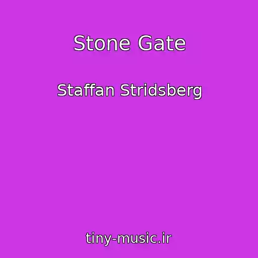 کاور آهنگ Stone Gate از Staffan Stridsberg