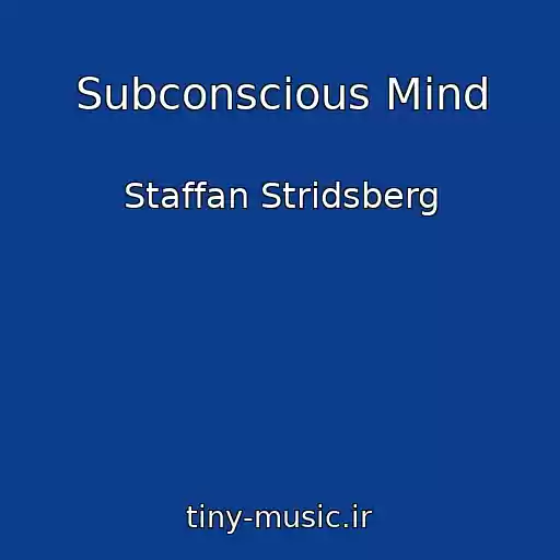 کاور آهنگ Subconscious Mind از Staffan Stridsberg