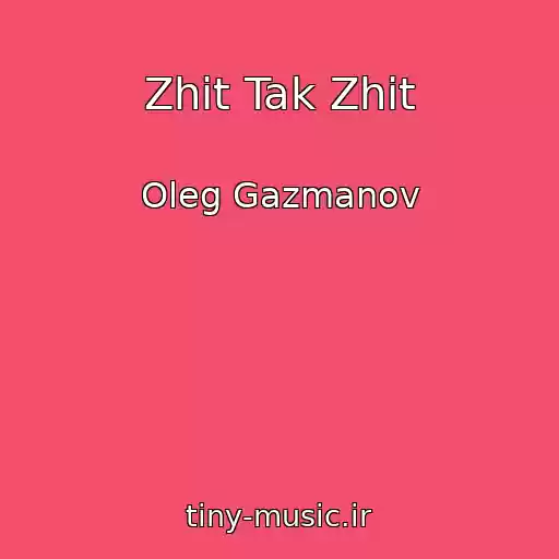 کاور آهنگ Zhit Tak Zhit از Oleg Gazmanov