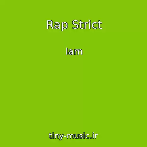 کاور آهنگ Rap Strict از Iam