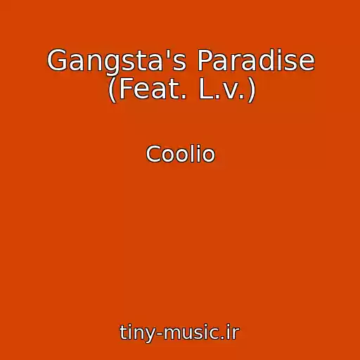 کاور آهنگ Gangsta's Paradise (Feat. L.v.) از Coolio