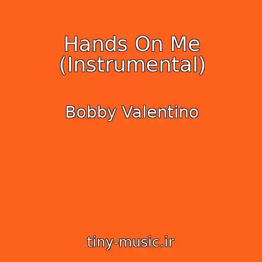 کاور آهنگ Hands On Me (Instrumental) از Bobby Valentino