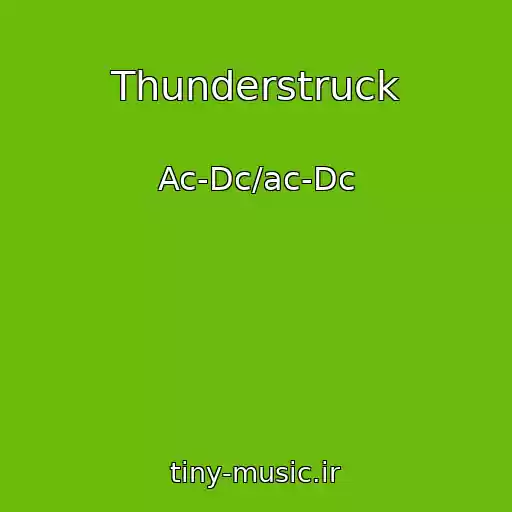 کاور آهنگ Thunderstruck از Ac-Dc/ac-Dc