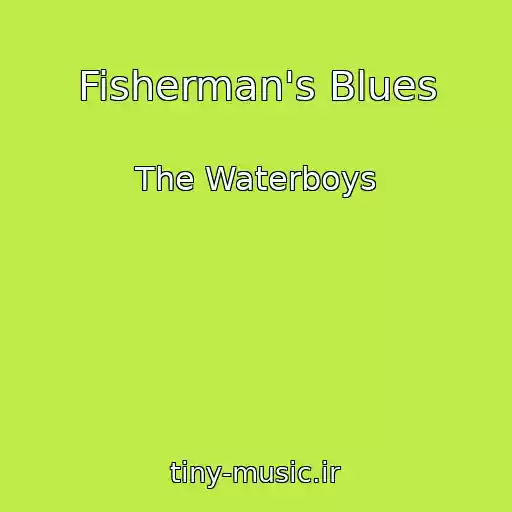 کاور آهنگ Fisherman's Blues از The Waterboys
