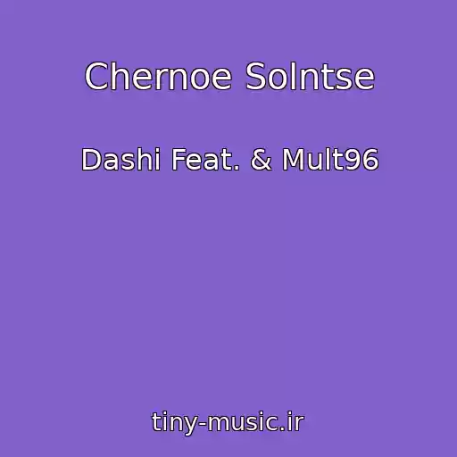 کاور آهنگ Chernoe Solntse از Dashi Feat. & Mult96