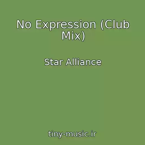 کاور آهنگ No Expression (Club Mix) از Star Alliance