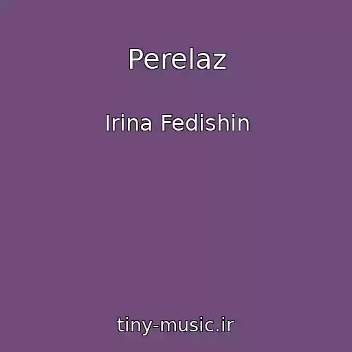 کاور آهنگ Perelaz از Іrina Fedishin