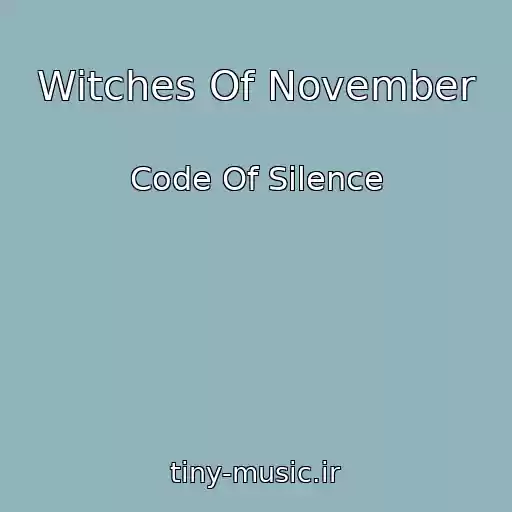 کاور آهنگ Witches Of November از Code Of Silence