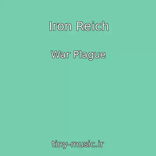 کاور آهنگ Iron Reich از War Plague