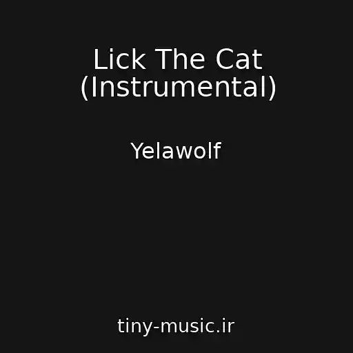کاور آهنگ Lick The Cat (Instrumental) از Yelawolf