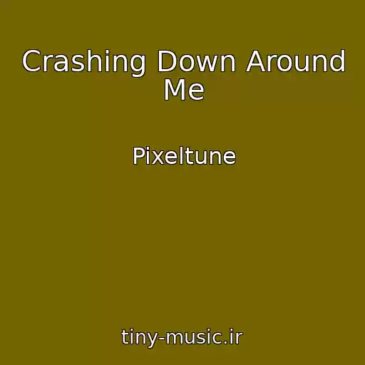 کاور آهنگ Crashing Down Around Me از Pixeltune