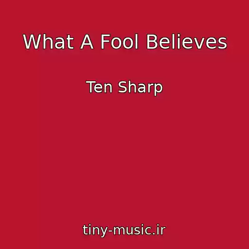 کاور آهنگ What A Fool Believes از Ten Sharp