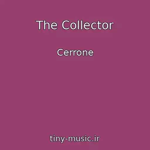 کاور آهنگ The Collector از Cerrone