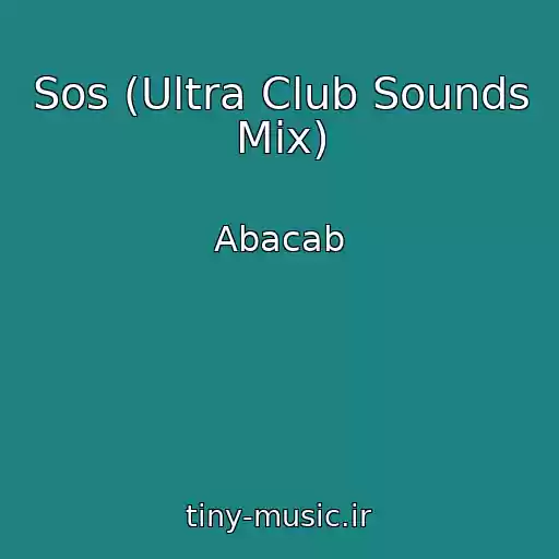 کاور آهنگ Sos (Ultra Club Sounds Mix) از Abacab