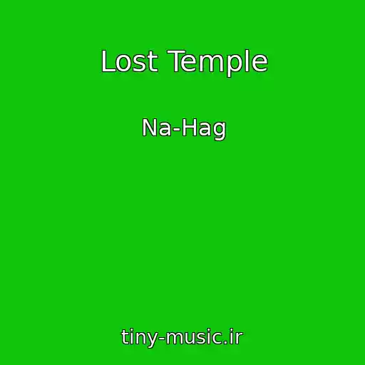 کاور آهنگ Lost Temple از Na-Hag