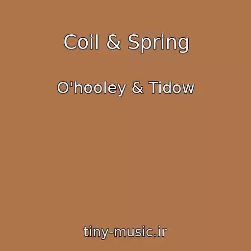 کاور آهنگ Coil & Spring از O'hooley & Tidow