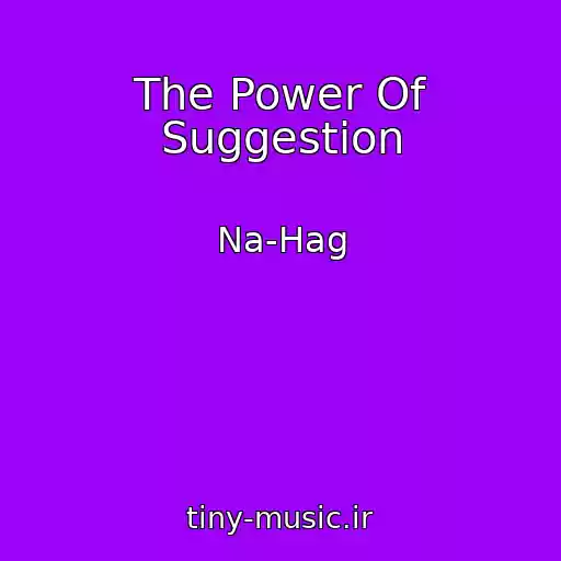 کاور آهنگ The Power Of Suggestion از Na-Hag