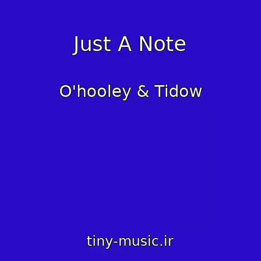 کاور آهنگ Just A Note از O'hooley & Tidow