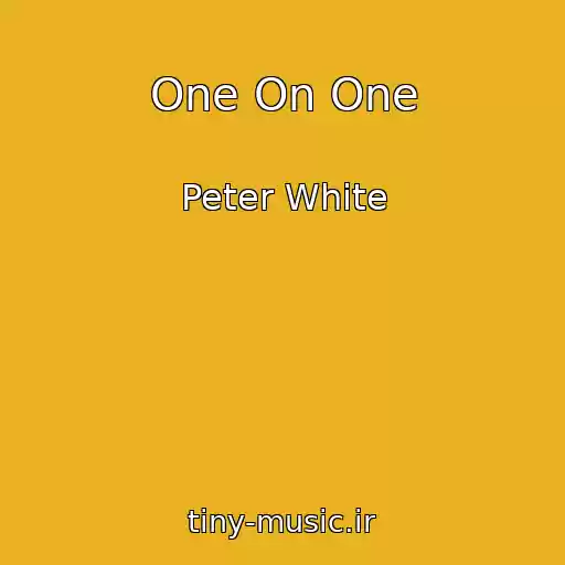 کاور آهنگ One On One از Peter White