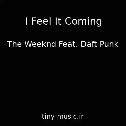 کاور آهنگ I Feel It Coming از The Weeknd Feat. Daft Punk