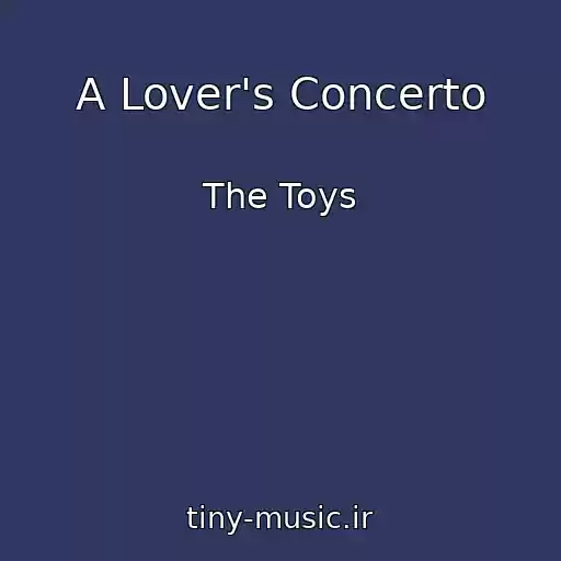 کاور آهنگ A Lover's Concerto از The Toys
