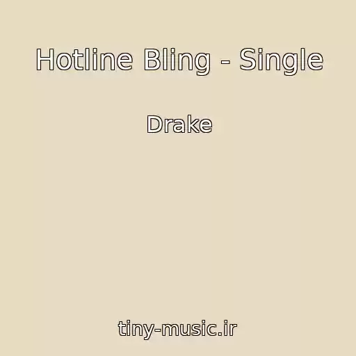 کاور آهنگ Hotline Bling - Single از Drake