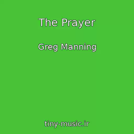کاور آهنگ The Prayer از Greg Manning