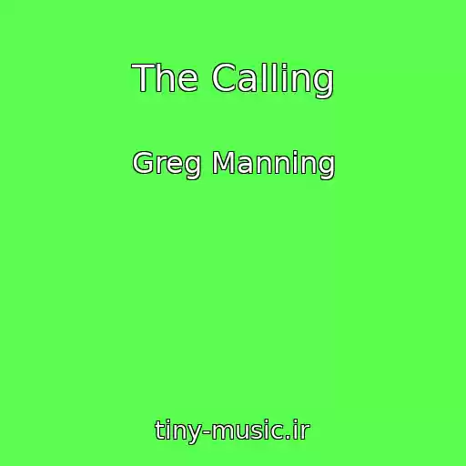کاور آهنگ The Calling از Greg Manning