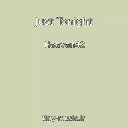 کاور آهنگ Just Tonight از Heaven42