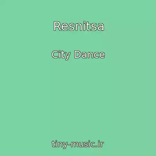 کاور آهنگ Resnitsa از City Dance