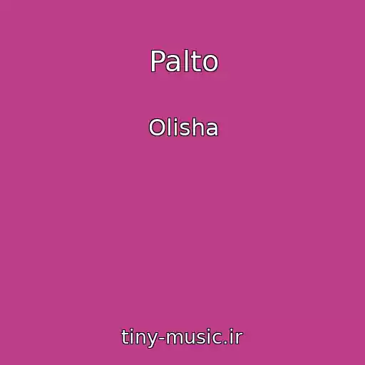 کاور آهنگ Palto از Olisha