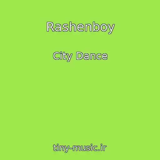 کاور آهنگ Rashenboy از City Dance