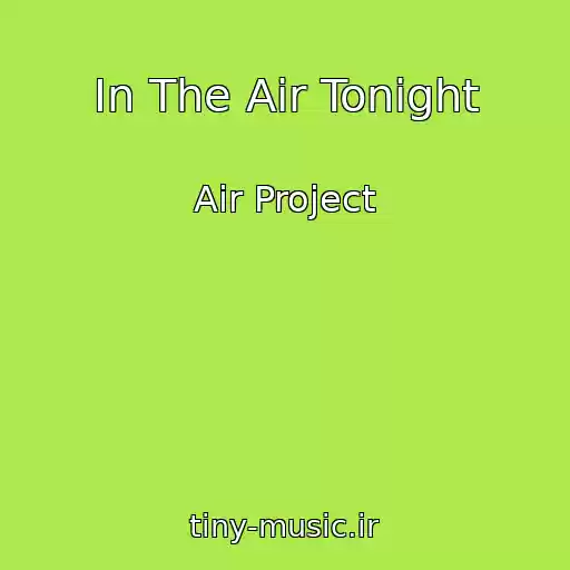 کاور آهنگ In The Air Tonight از Air Project