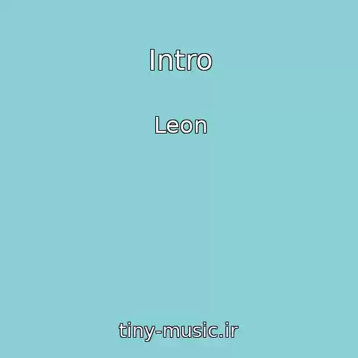 کاور آهنگ Intro از Leon